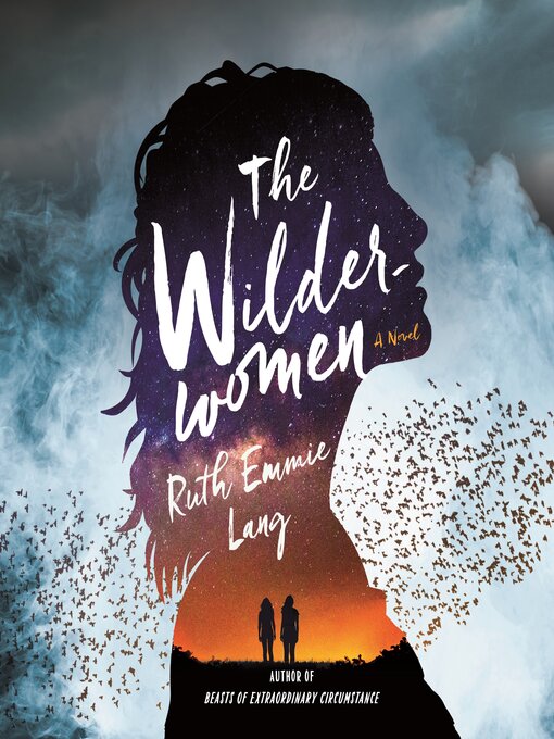 Title details for The Wilderwomen by Ruth Emmie Lang - Available